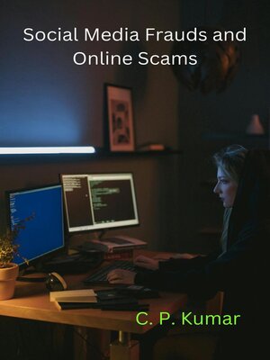 cover image of Social Media Frauds and Online Scams